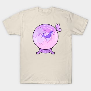 My moment is yet to come crystal ball T-Shirt